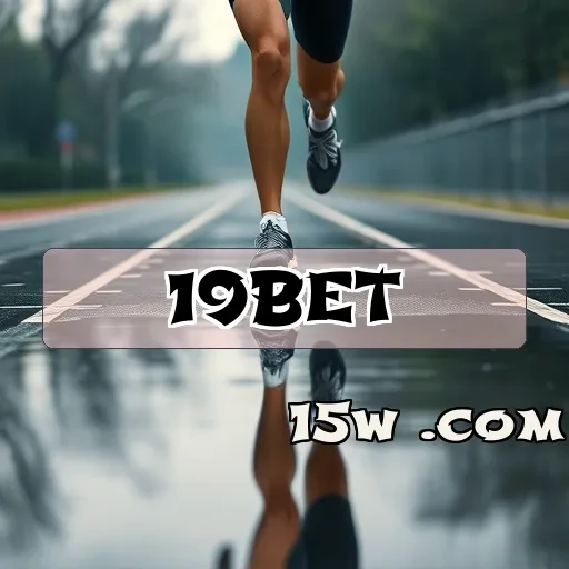 19bet.com: Descubra a Fascinante Seção de Eventos e Apostas